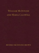 William McIntosh and Maria Caldwell McIntosh