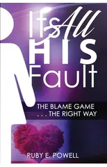 It's All His/Her Fault