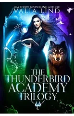 The Thunderbird Academy Trilogy