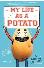 My Life as a Potato