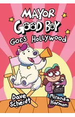Mayor Good Boy Goes Hollywood