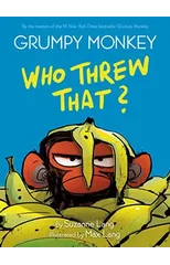 Grumpy Monkey Who Threw That?