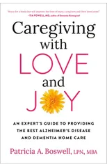Caregiving With Love And Joy