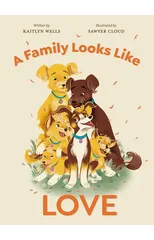 A Family Looks Like Love
