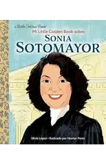 Mi Little Golden Book Sobre Sonia Sotomayor