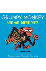 Grumpy Monkey Are We There Yet?