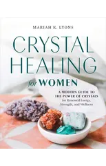 Crystal Healing for Women - Gift Edition