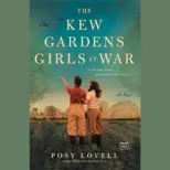 Kew Gardens Girls at War