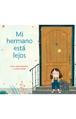 Mi hermano est? lejos (My Brother is Away Spanish Edition)