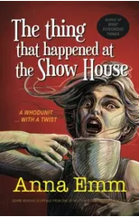 The thing that happened at the Show House