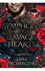 A Symphony of Savage Hearts