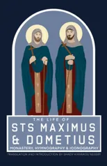 The Life of Sts Maximus and Dometius