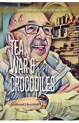 Tea, War and Crocodiles