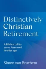 Distinctively Christian Retirement