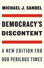 Democracy’s Discontent