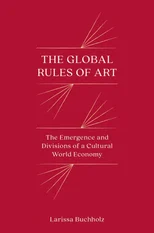 The Global Rules of Art