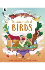 The Secret Life of Birds