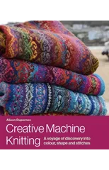 Creative Machine Knitting
