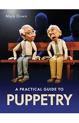 Practical Guide to Puppetry