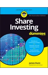 Share Investing For Dummies, 4th Australian Edition