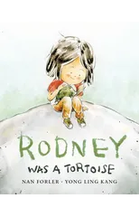 Rodney Was A Tortoise