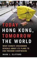 Today Hong Kong, Tomorrow the World