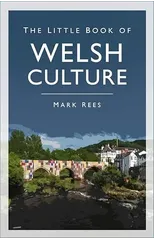 The Little Book of Welsh Culture