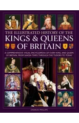 Kings and Queens of Britain, Illustrated History of