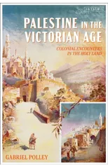 Palestine in the Victorian Age