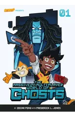 The Massively Multiplayer World of Ghosts, Volume 1