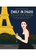The Unofficial Emily in Paris Coloring Book