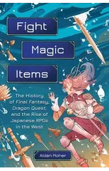 Fight, Magic, Items