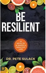 Be Resilient