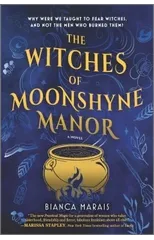 The Witches of Moonshyne Manor