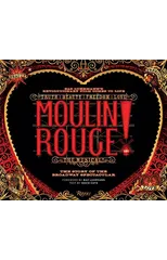 Moulin Rouge! The Musical
