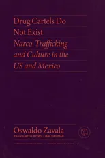 Drug Cartels Do Not Exist