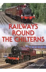 Railways Round the Chilterns