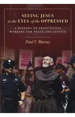 Seeing Jesus in the Eyes of the Oppressed