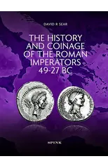 The History and Coinage of the Roman Imperators 49-27 BC
