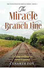 The Miracle Branch Line