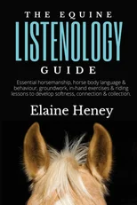 The Equine Listenology Guide