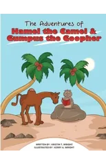 The Adventures of Hamel the Camel and Gumpus the Goopher