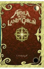 Ardila in the land of goblin