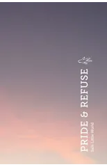 Pride & Refuse (Special Edition)