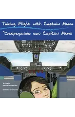 Taking Flight with Captain Mama/Despegando con Capitan Mama