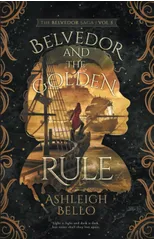 Belvedor and the Golden Rule