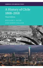 A History of Chile 1808–2018