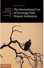 The International Law of Sovereign Debt Dispute Settlement