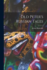 Old Peter's Russian Tales