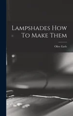 Lampshades How To Make Them